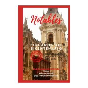 Notables Peruanos del Bicentenario